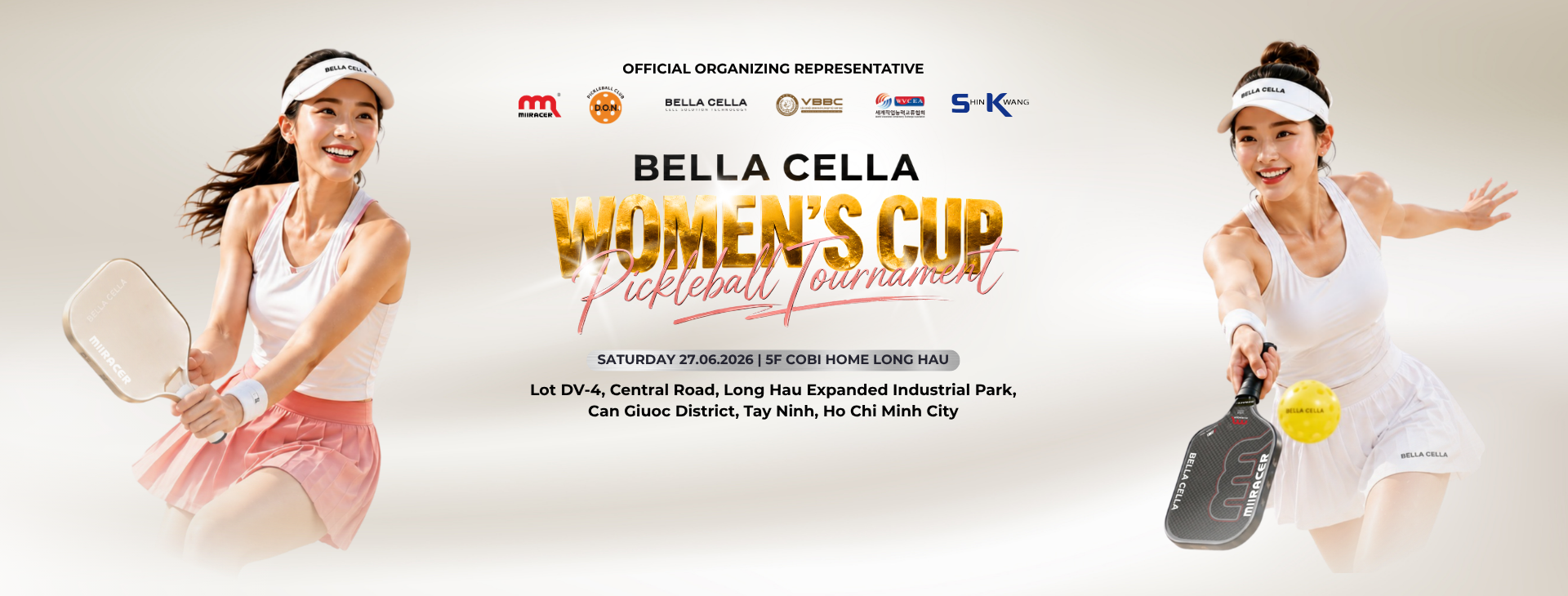 GIẢI ĐẤU YÊU CHIỀU PHÁI NỮ NĂM 2026 - BELLA CELLA WOMEN'S CUP PICKLEBALL TOURNAMENT